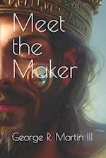 Meet the Maker