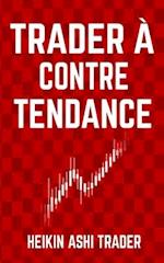 Trader à contre-tendance