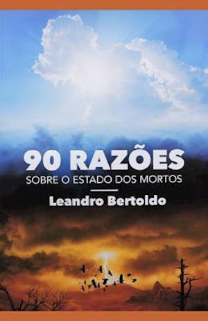 90 Razões Sobre o Estado dos Mortos