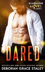 Dared: Scandalous Moves Series 