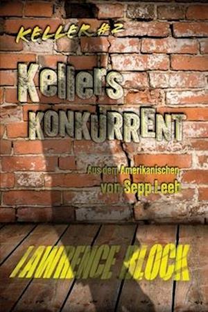 Kellers Konkurrent