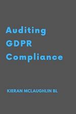 Auditing GDPR Compliance