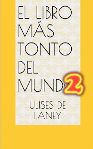 El libro más tonto del mundo 2