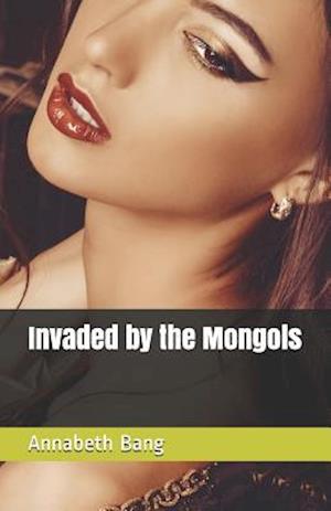 Invaded by the Mongols