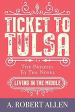 Ticket to Tulsa