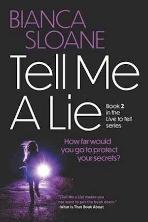 Tell Me A Lie: A Novel