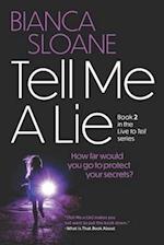 Tell Me A Lie: A Novel 