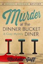 Murder at the Dinner Bucket Diner