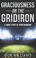 Graciousness on the Gridiron: A Short Story of Sportsmanship 