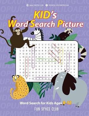 Kid's Word Search Picture: Word Search Book for Kids Ages 9-12