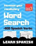 Word Search, +600 Spanish Verbs, Increase Your Vocabulary, Large Print