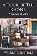 A Tour of the Rhône