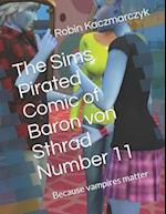 The Sims Pirated Comic of Baron von Sthrad Number 11