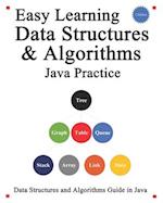 Easy Learning Data Structures & Algorithms Java Practice: Data Structures and Algorithms Guide in Java 