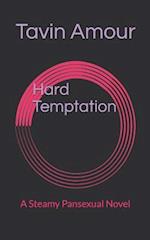 Hard Temptation: A Steamy Pansexual Novel 