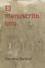 El manuscrito uno