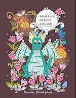 Adorable Dragon kingdom- Adult coloring Book