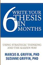 Write Your Thesis in 6 Months