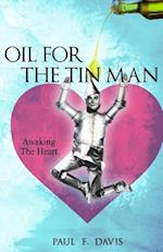 Oil For The Tin Man