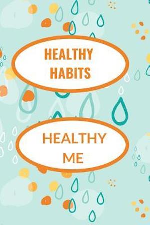 Healthy Habits