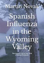 Spanish Influenza in the Wyoming Valley