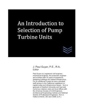 An Introduction to Selection of Pump Turbine Units