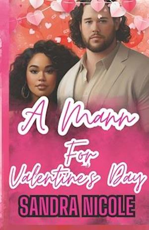 A Mann For Valentine's Day