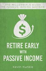 Retire Early with Passive Income