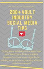 200+ Adult Industry Social Media Tips