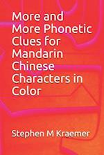 More and More Phonetic Clues for Mandarin Chinese Characters in Color