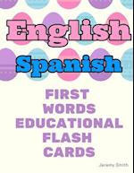 English Spanish First Words Educational Flash Cards
