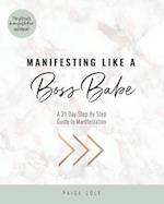 Manifesting Like A Boss Babe