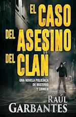 El caso del asesino del clan