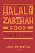 Halal and Zabihah Food: A Simple Guide 