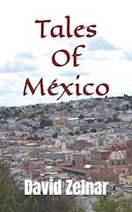 Tales Of Mexico: Volume 1 