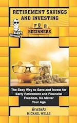 Retirement Savings and Investing for Beginners