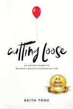 Cutting Loose