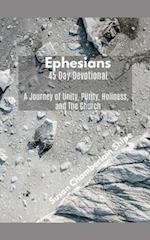 Ephesians - 45 Day Devotional