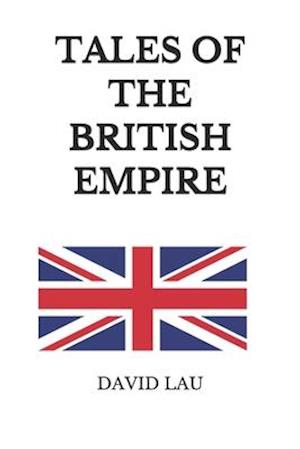 Tales of the British Empire