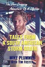 Tales from a South American Storm Drain