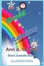 The World of Rainbow