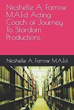 Nicshelle A. Farrow M.A.Ed Acting Coach of Journey To Stardom Productions