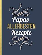 Papas allerbesten Rezepte