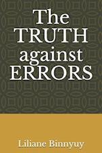 The TRUTH against ERRORS
