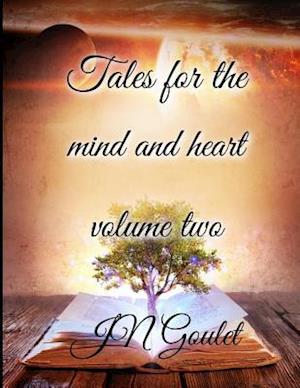 Tales for the mind and heart