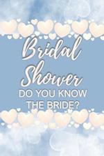 Bridal Shower Do You Know the Bride?