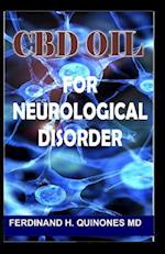 CBD Oil for Neurological Disorder