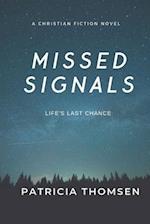 Missed Signals