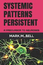 Systemic Patterns Persistent