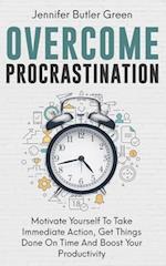 Overcome Procrastination